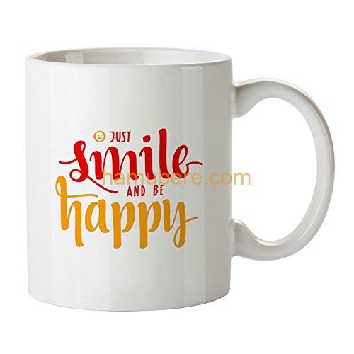 Just Smile and Be Happy -Cute Motivational/Tea Mug Birthday Gift for Men/Women Quotes 11oz Ceramic Coffee Mug-