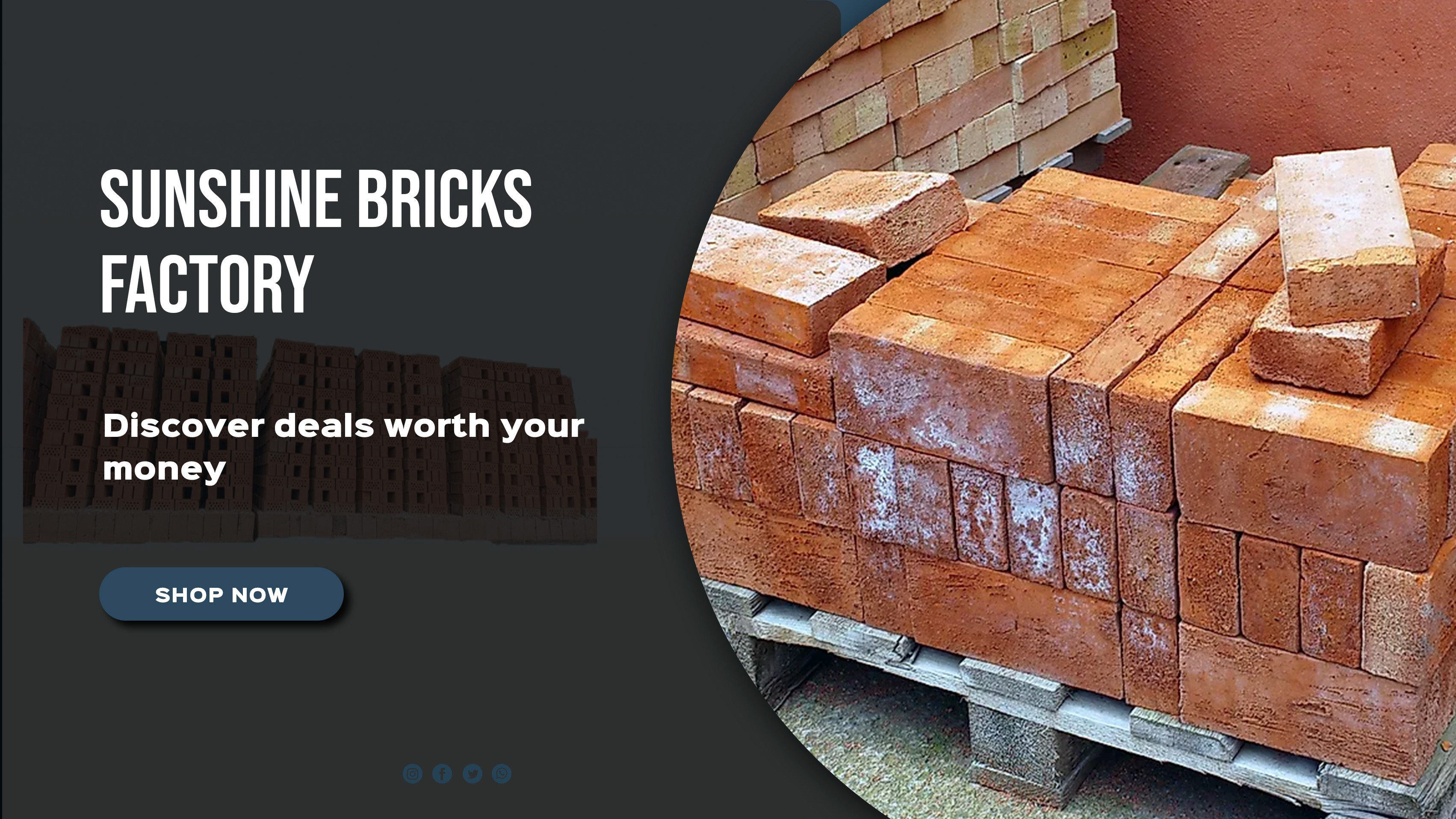 SUNSHINE BRICKS FACTORY